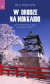 Okładka książki: W drodze na Hokkaido