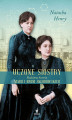 Okładka książki: Uczone siostry. Rodzinna historia Marii i Broni Skłodowskich