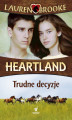 Okładka książki: Heartland: Trudne decyzje