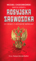 Okładka książki: Rosyjska zagwozdka. Co zrobić z urojonym imperium?