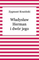 Okładka: Władysław Herman i dwór jego