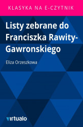 Okładka: Listy zebrane do Franciszka Rawity-Gawronskiego