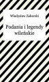 Okładka książki: Podania i legendy wileńskie