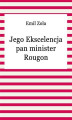 Okładka książki: Jego ekscelencja pan minister Rougon