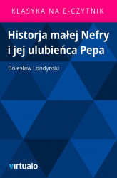 Okładka: Historja małej Nefry i jej ulubieńca Pepa
