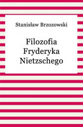 Okładka: Filozofia Fryderyka Nietzschego