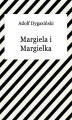 Okładka książki: Margiela i Margielka
