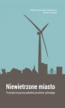 Okładka książki: Niewietrzone Miasto - przemysł muzyczny pokolenia cyfrowego