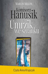 Okładka: Komisorz Hanusik. Umrzik we szranku