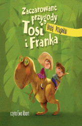 Okładka: Zaczarowane przygody Tosi i Franka