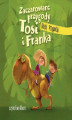 Okładka książki: Zaczarowane przygody Tosi i Franka