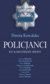 Okładka książki: Policjanci. Ich najważniejsze sprawy