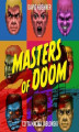 Okładka książki: Masters of Doom. O dwóch takich, co stworzyli imperium i zmienili popkulturę