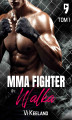 Okładka książki: MMA Fighter. Walka Tom 1