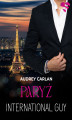 Okładka książki: International Guy#1. Paryż