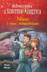 Okładka: Nina i moc Absinthium
