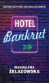 Okładka książki: Hotel Bankrut