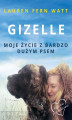 Okładka książki: Gizelle. Moje życie z bardzo dużym psem