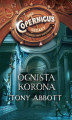 Okładka książki: Dziedzictwo Kopernika IV. Ognista korona