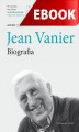 Okładka książki: Jean vanier. Biografia