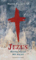 Okładka książki: Jezus. Sztuka walki bez walki