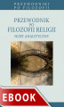 Okładka książki: Przewodnik po filozofii religii. Nurt analityczny