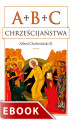 Okładka książki: Abc chrześcijaństwa