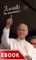 Okładka książki: Kwiatki św. Jana Pawła II