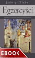 Okładka książki: Egzorcyści. Historia - teologia - prawo - duszpasterstwo