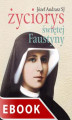 Okładka książki: Życiorys Świętej Faustyny