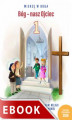 Okładka książki: Bóg - nasz Ojciec Poradnik metodyczny do nauki religii dla klasy 1 szkoły podstawowej