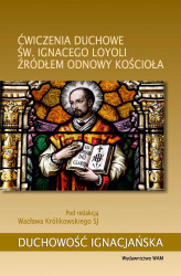 Okładka: Ćwiczenia duchowe św. Ignacego Loyoli źródłem odnowy Kościoła