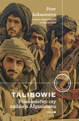 Okładka: Talibowie. Przekleństwo czy nadzieja Afganistanu