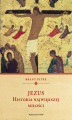 Okładka książki: Jezus. Historia największej miłości