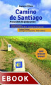Okładka książki: Camino de Santiago wyd. 3. Przewodnik dla pielgrzymów