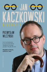 Okładka: Jan Kaczkowski. Biografia