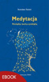Okładka książki: Medytacja Pomiędzy teorią a praktyką. Pomiędzy teorią a praktyką