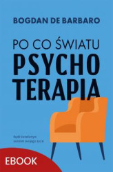 Okładka: Po co światu psychoterapia