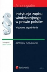 Okładka: Instytucja zapisu windykacyjnego w prawie polskim