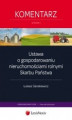 Okładka książki: Ustawa o gospodarowaniu nieruchomościami rolnymi Skarbu Państwa