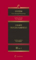 Okładka książki: System Prawa Karnego Procesowego Tom 3 Zasady procesu karnego Część 1/2