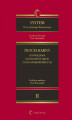 Okładka książki: System Prawa Karnego Procesowego. Tom II. Proces karny. Rozwiązania modelowe w ujęciu prawnoporównawczym. Wydanie 1