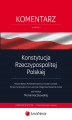 Okładka książki: Konstytucja Rzeczypospolitej Polskiej. Komentarz. Wydanie 1