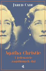 Okładka: Agatha Christie i jedenaście zaginionych dni