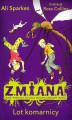 Okładka książki: Z.M.I.A.N.A. Lot komarnicy