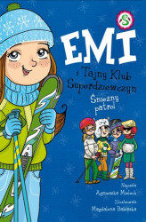 Okładka: Emi i Tajny Klub Superdziewczyn. Śnieżny patrol