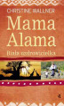 Okładka książki: Mama Alama. Biała uzdrowicielka