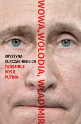 Okładka: Wowa, Wołodia, Władimir. Tajemnice Rosji Putina