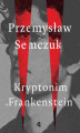 Okładka książki: Kryptonim "Frankenstein"