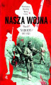 Okładka książki: Nasza wojna. Tom II. Narody 1917-1923
